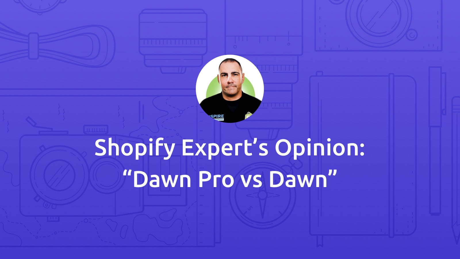 Shopify Expert's Opinion: 